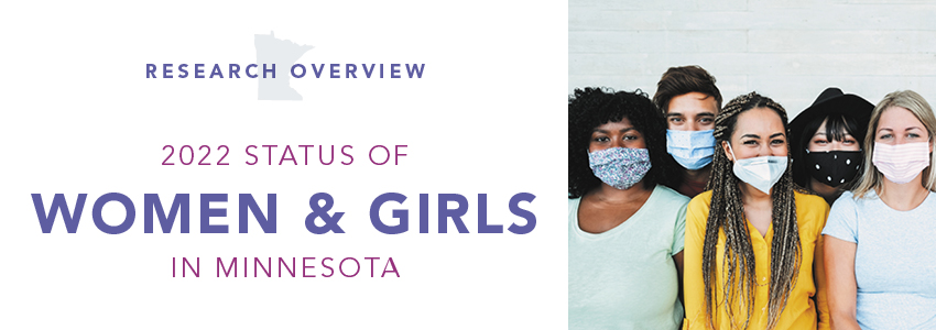 2022 Status of Women and Girls in Minnesota Research Overview